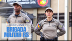Concurso Brigada Militar RS 2025 é autorizado: veja cargos e salários