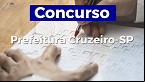 Prefeitura de Cruzeiro-SP abre 13 cargos na educação e paga R$ 2.104