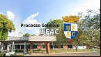 UFAC abre seleção para professores