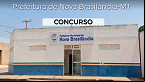 Concurso Prefeitura de Nova Brasilândia-MT 2024: Sai edital com 83 vagas