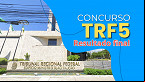 SAIU! Resultado final do concurso da TRF5 2024 é homologado
