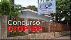 Concurso CIOP-SP 2024/2025 - Edital e Inscrição