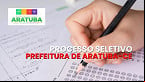 Processo Seletivo Prefeitura de Aratuba-CE 2025 abre 90 vagas