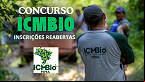 Concurso ICMBIO 2025 reabre inscrições; veja novo prazo