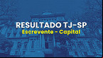 Resultado TJ-SP 2024 para Escrevente na Capital é divulgado pela Vunesp