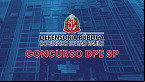 Concurso DPE SP 2025: Saiu edital com 400 vagas para Analista