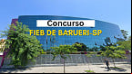 FIEB de Barueri-SP abre concurso para Supervisor de Ensino