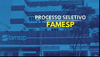 Processo seletivo Famesp-SP 2025