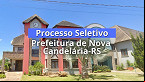 Processo Seletivo Prefeitura de Nova Candelária-RS abre vagas