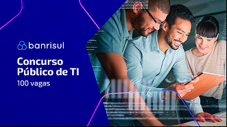 Banrisul abre concurso para TI com 100 vagas - Divulgação Banrisul abre concurso para TI com 100 vagas - Divulgação