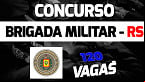 Concurso Brigada Militar-RS 2025: Sai edital para Oficiais da Saúde
