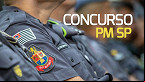 Saiu o edital da PM-SP! Veja como se tornar Aluno-Oficial