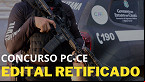 Concurso PolÃ­cia Civil-CE 2025 aumenta vagas para 750; veja como se inscrever