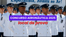 Concurso Aeronáutica 2025: Local de prova para Sargento sai nesta quarta (14) Concurso Aeronáutica 2025: Local de prova para Sargento sai nesta quarta (14)