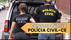Concurso Polícia Civil-CE: Consulta aos locais de prova sai hoje, 19 de maio