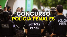 Governo do ES libera verba para Concurso da Polícia Penal com 600 vagas Governo do ES libera verba para Concurso da Polícia Penal com 600 vagas